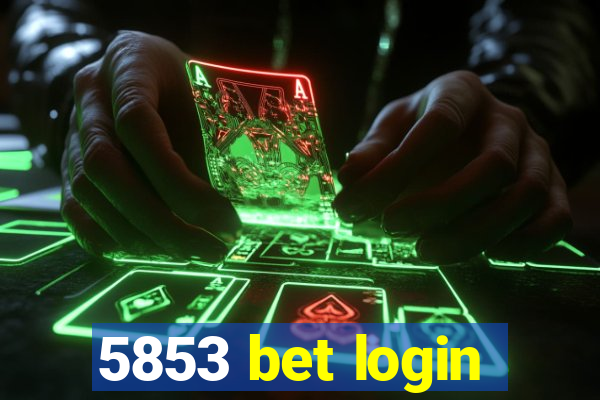 5853 bet login